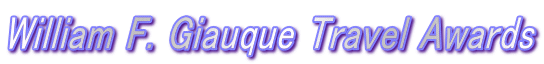 William F. Giauque Travel Awards